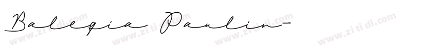 Baleqia Paulin字体转换